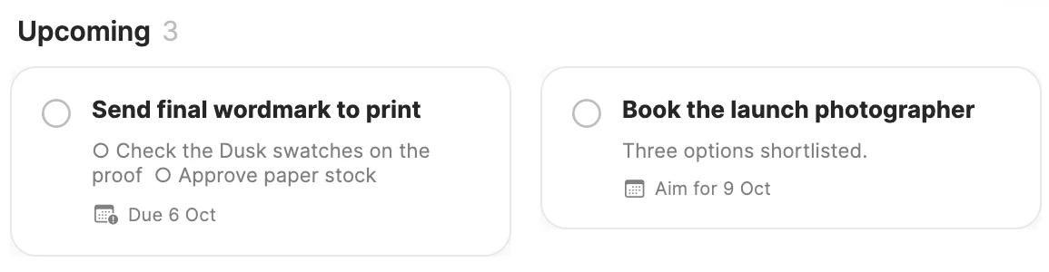 Todo cards under Upcoming: Send final wordmark to print, due 6 October, with a two-item checklist, and Book the launch photographer, aiming for 9 October.